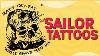 A Guide To Sailor Tattoos